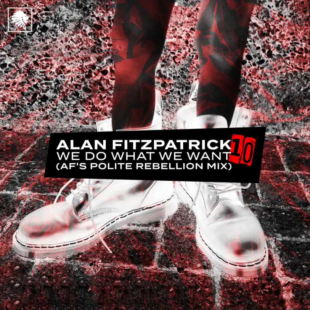 We Do What We Want (AF's Polite Rebellion Mix)
