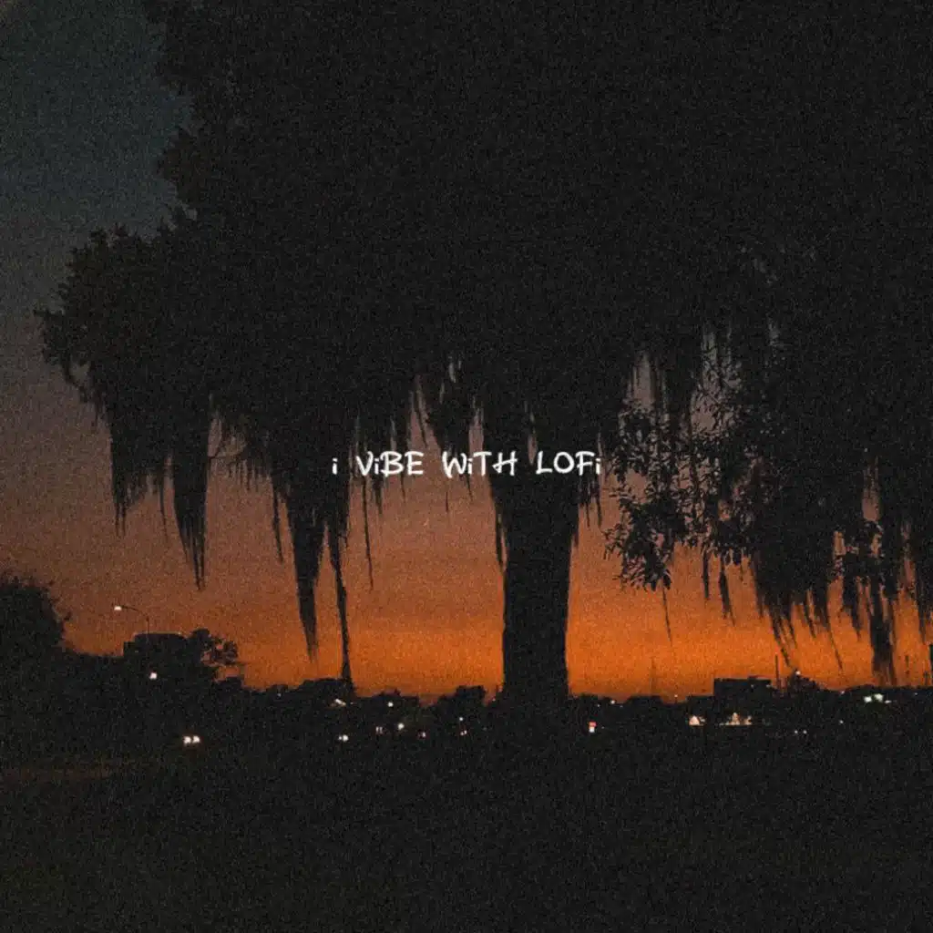 i ViBE WiTH LOFi