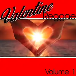 Valentine Reggae Volume 1