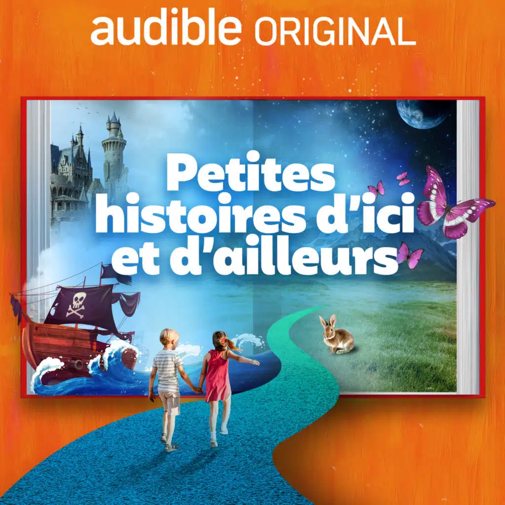 Petites histoires d’ici et d’ailleurs