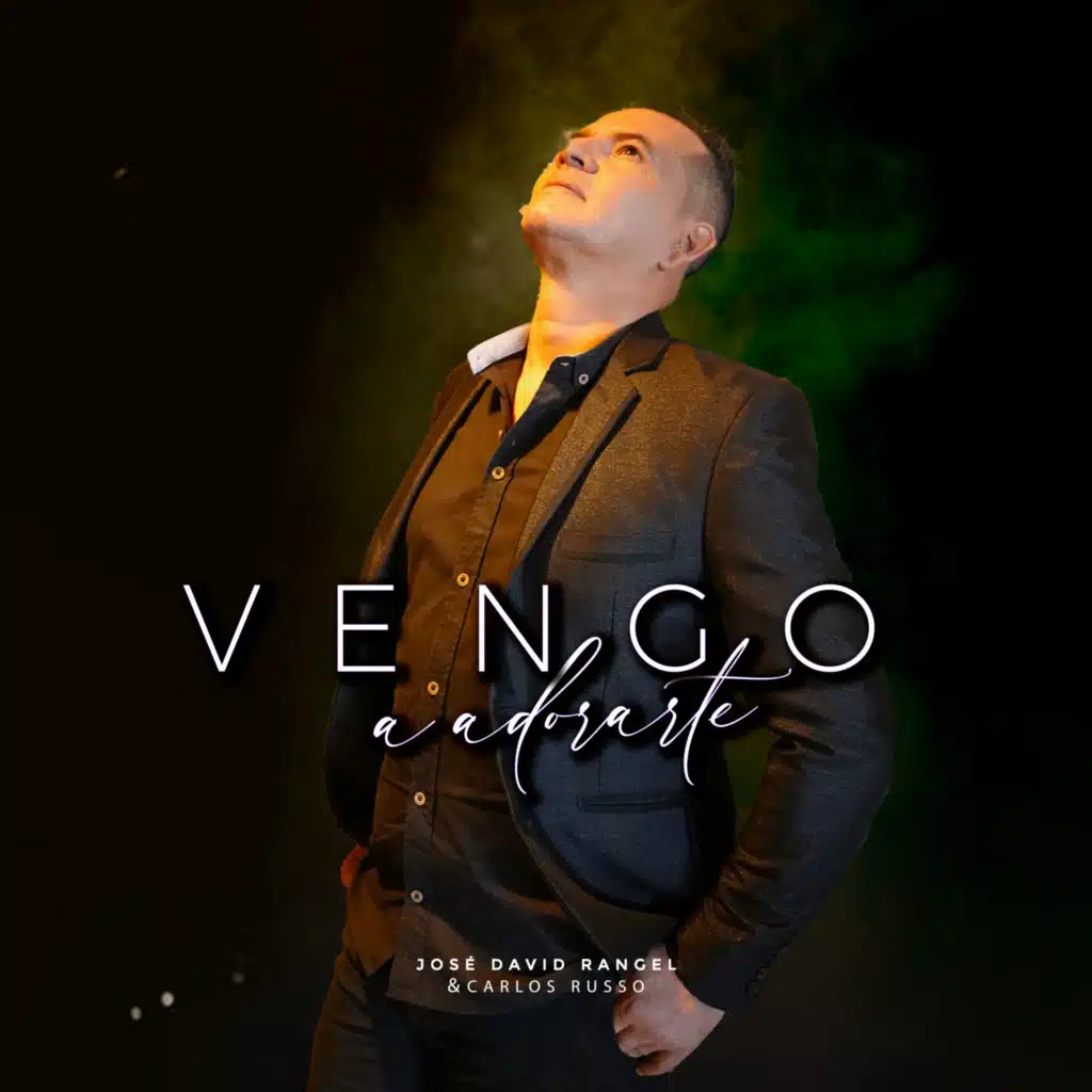 Vengo A Adorarte