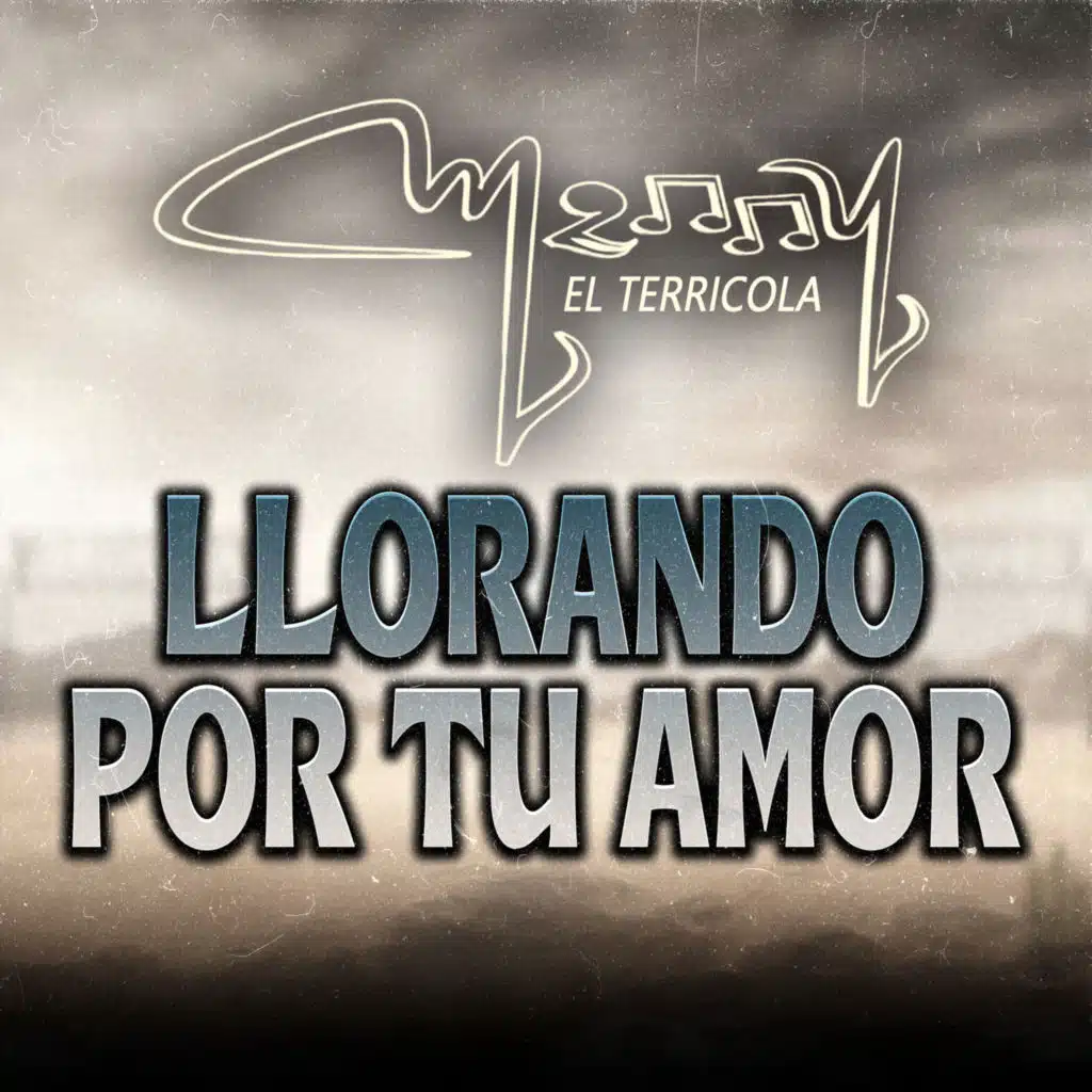 Llorando Por Tu Amor