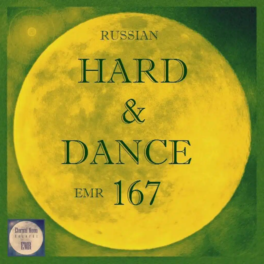 Russian Hard & Dance EMR Vol. 167