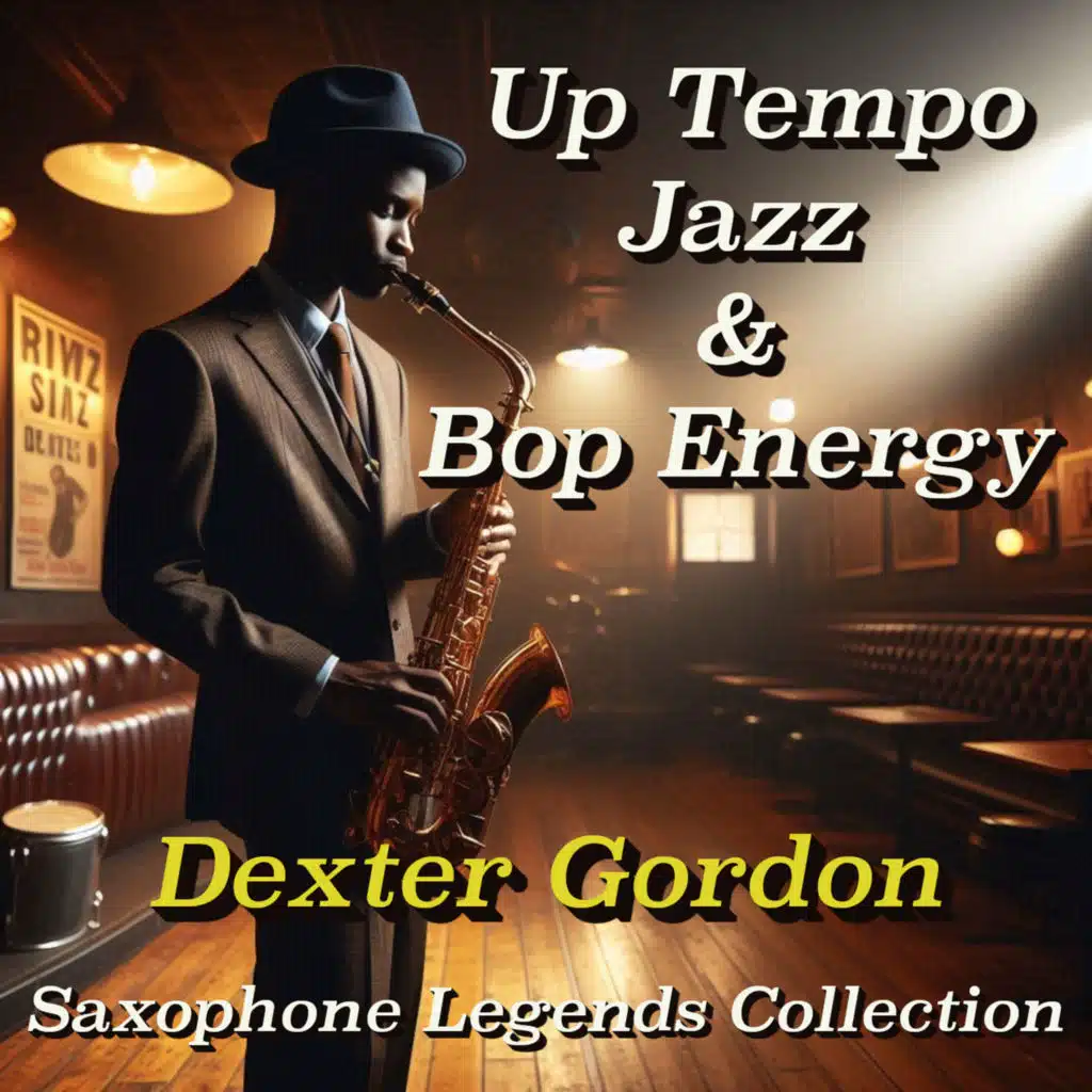 Up Tempo Jazz & Bop Energy | Saxophone Legends Collection (25 Masterpieces)