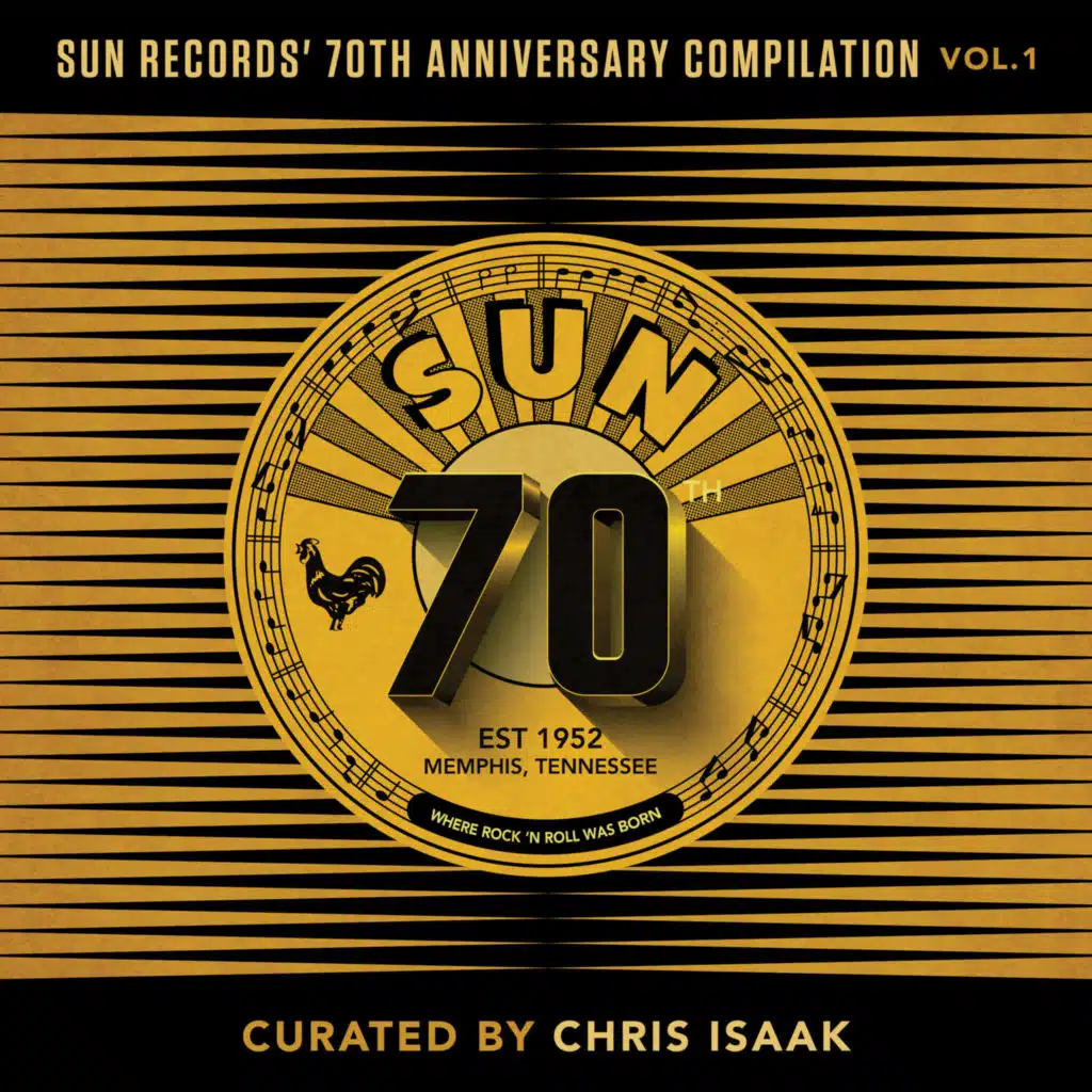 Sun Records' 70th Anniversary Compilation, Vol. 1 (Curated by Chris Isaak)