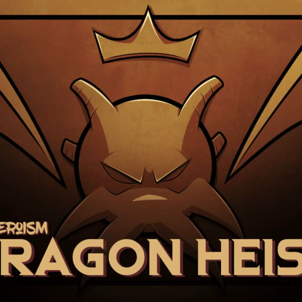 Dragon Heist 70 - Operation Cracker Drop