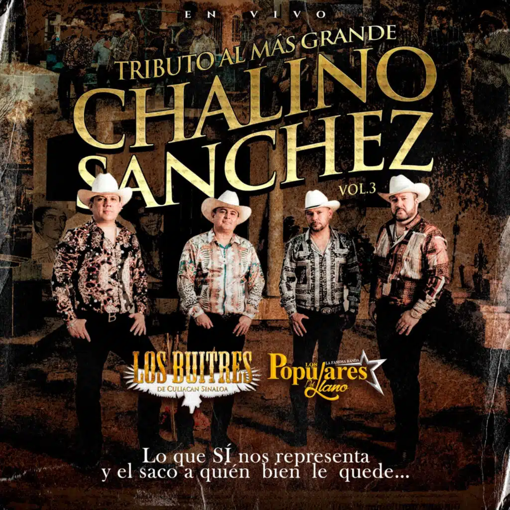 Tributo Al Mas Grande Chalino Sanchez, Vol. 3 (En Vivo)