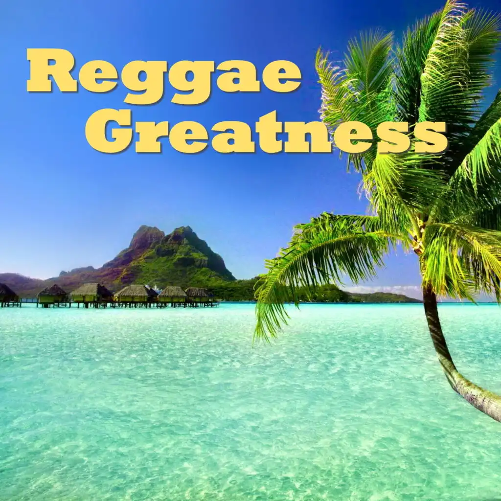 Reggae Greatness