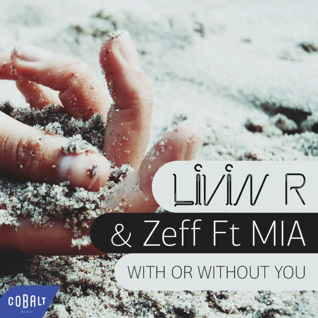 With Or Without You (feat. MIA)
