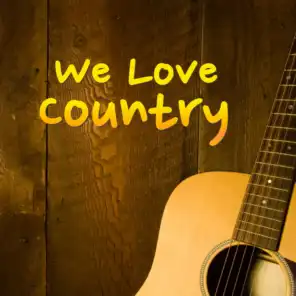 We Love Country