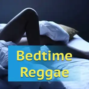 Bedtime Reggae