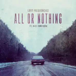 All or Nothing (feat. Axel Ehnström)