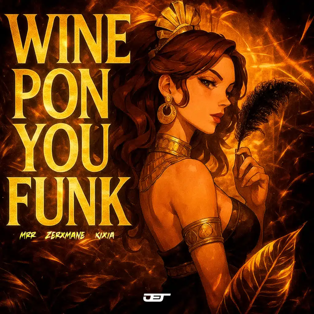 WINE PON YOU FUNK (Versions)