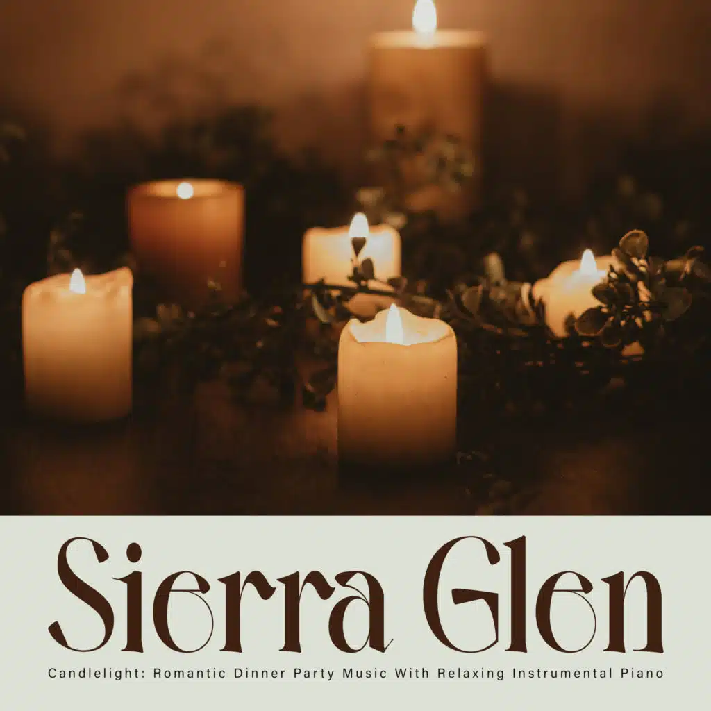 Candlelight: Romantic Dinner Party Music With Relaxing Instrumental Piano