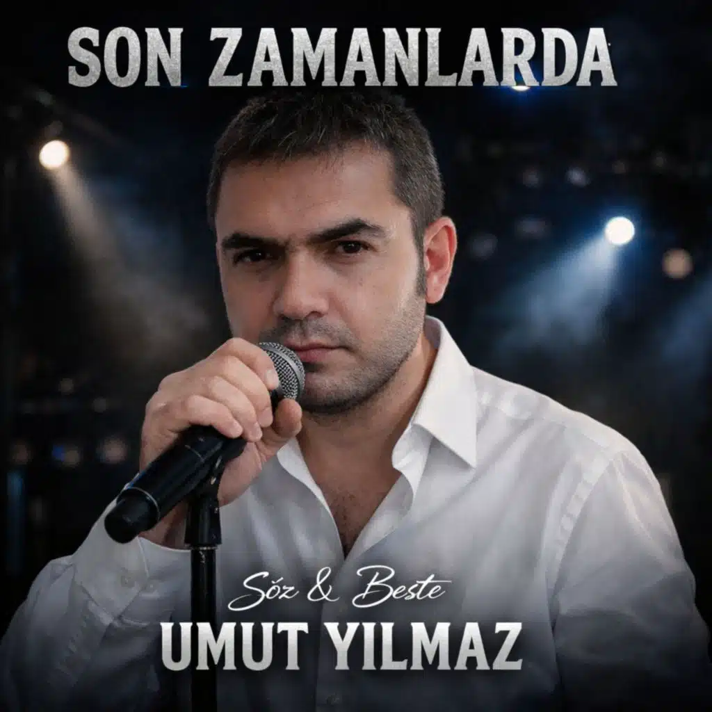 Son Zamanlarda