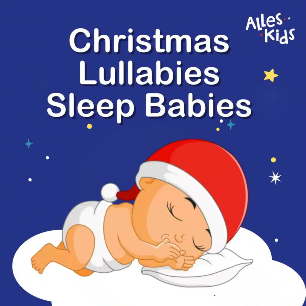 Christmas Lullabies Sleep Babies
