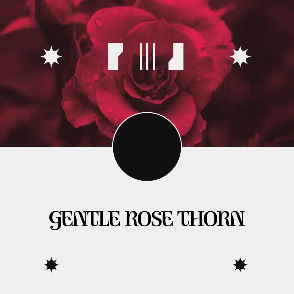 Gentle Rose Thorn