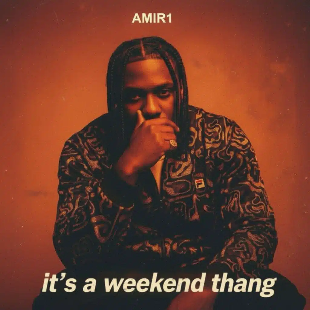 Its a Weekend Thang