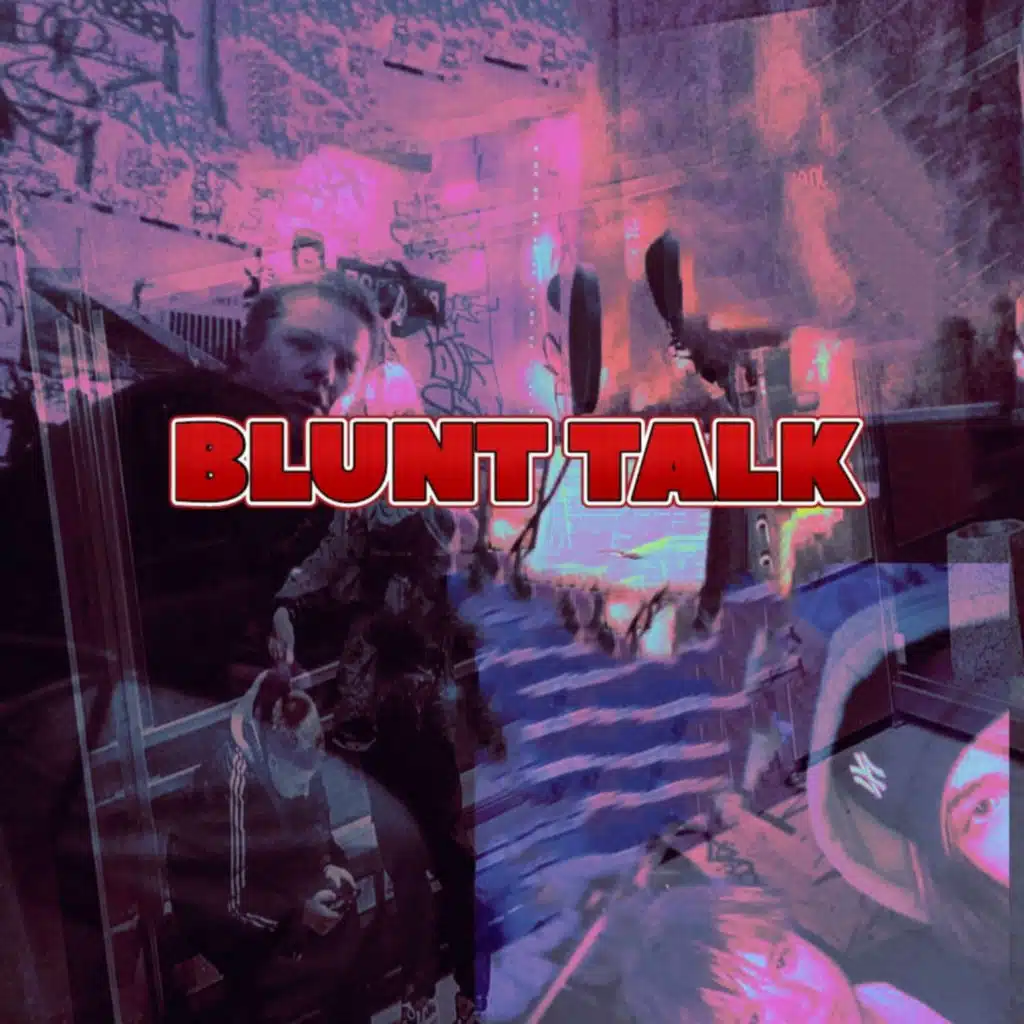 BLUNT TALK, PR9DUCT1VEB0Y & mtgaa