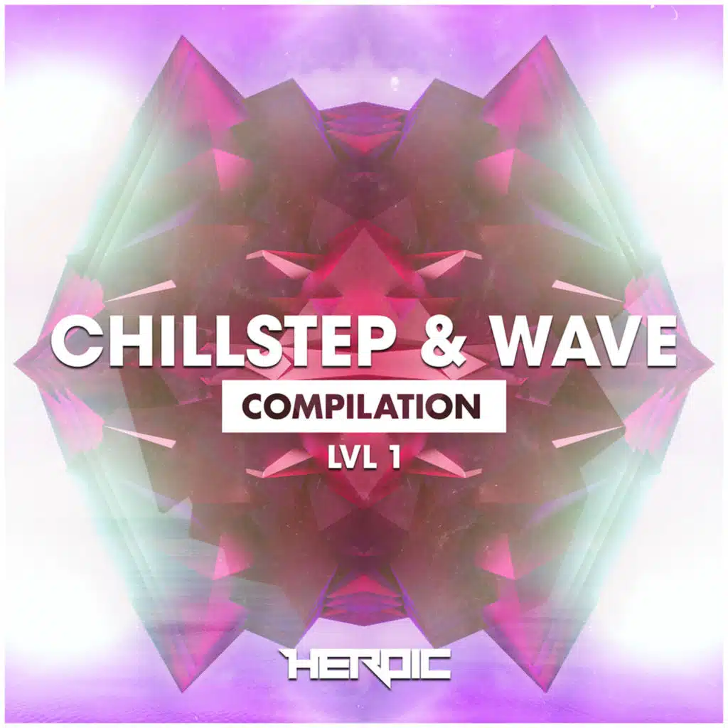 Chillstep & Wave (LVL1)