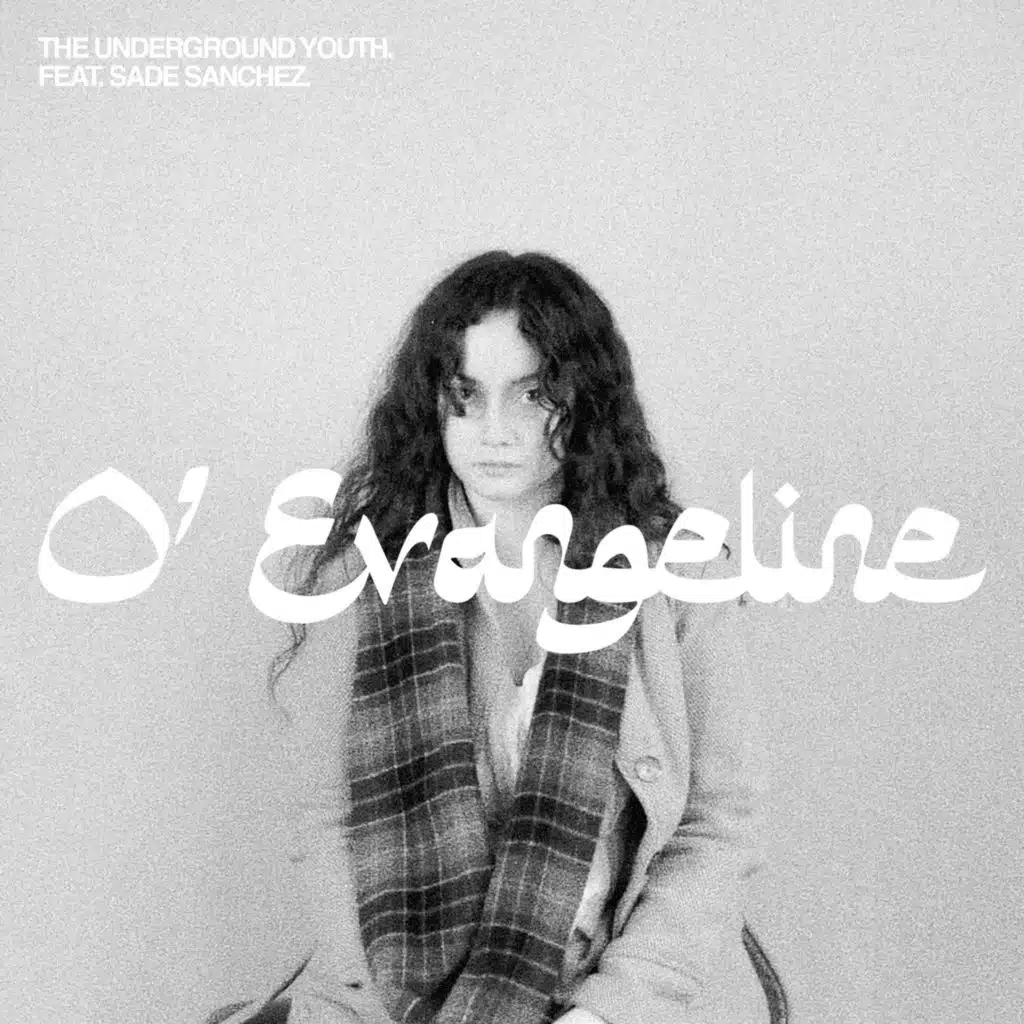 O' Evangeline (feat. Sade Sanchez)