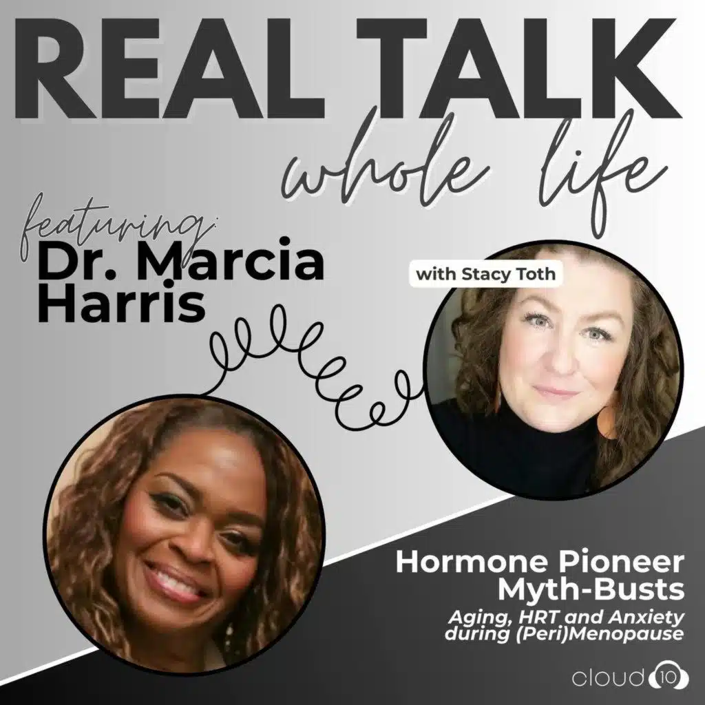 Hormone Pioneer Myth-Busts Aging, HRT and Anxiety during (Peri)Menopause