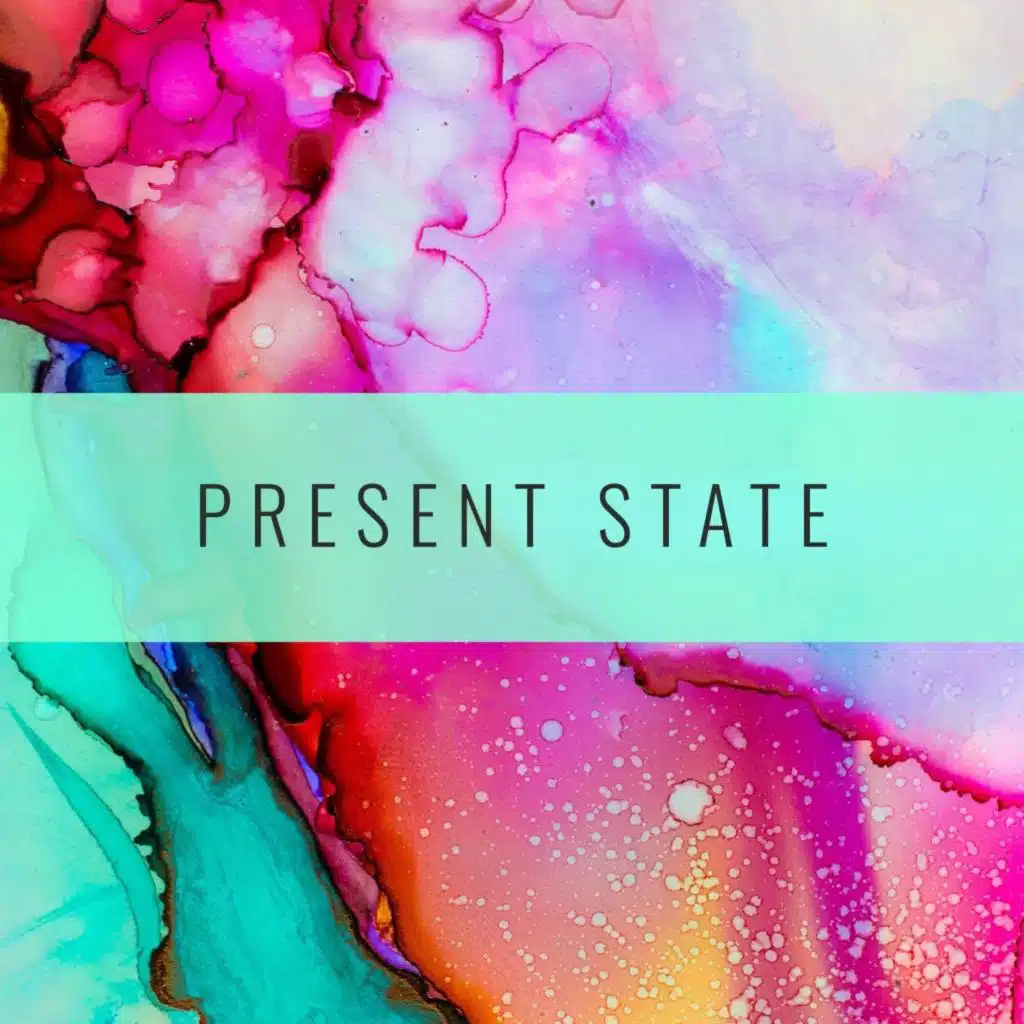 Present State