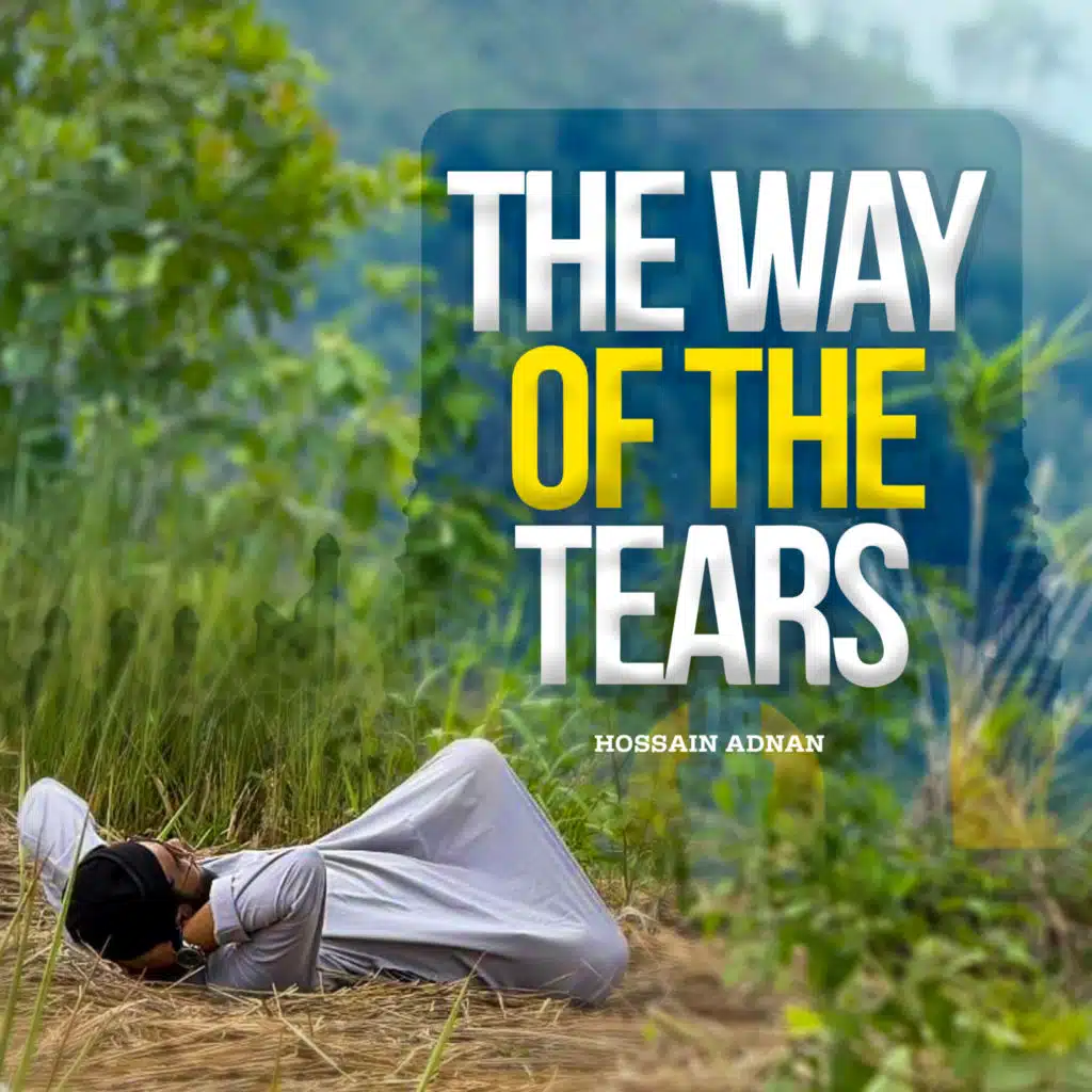 The Way Of The Tears