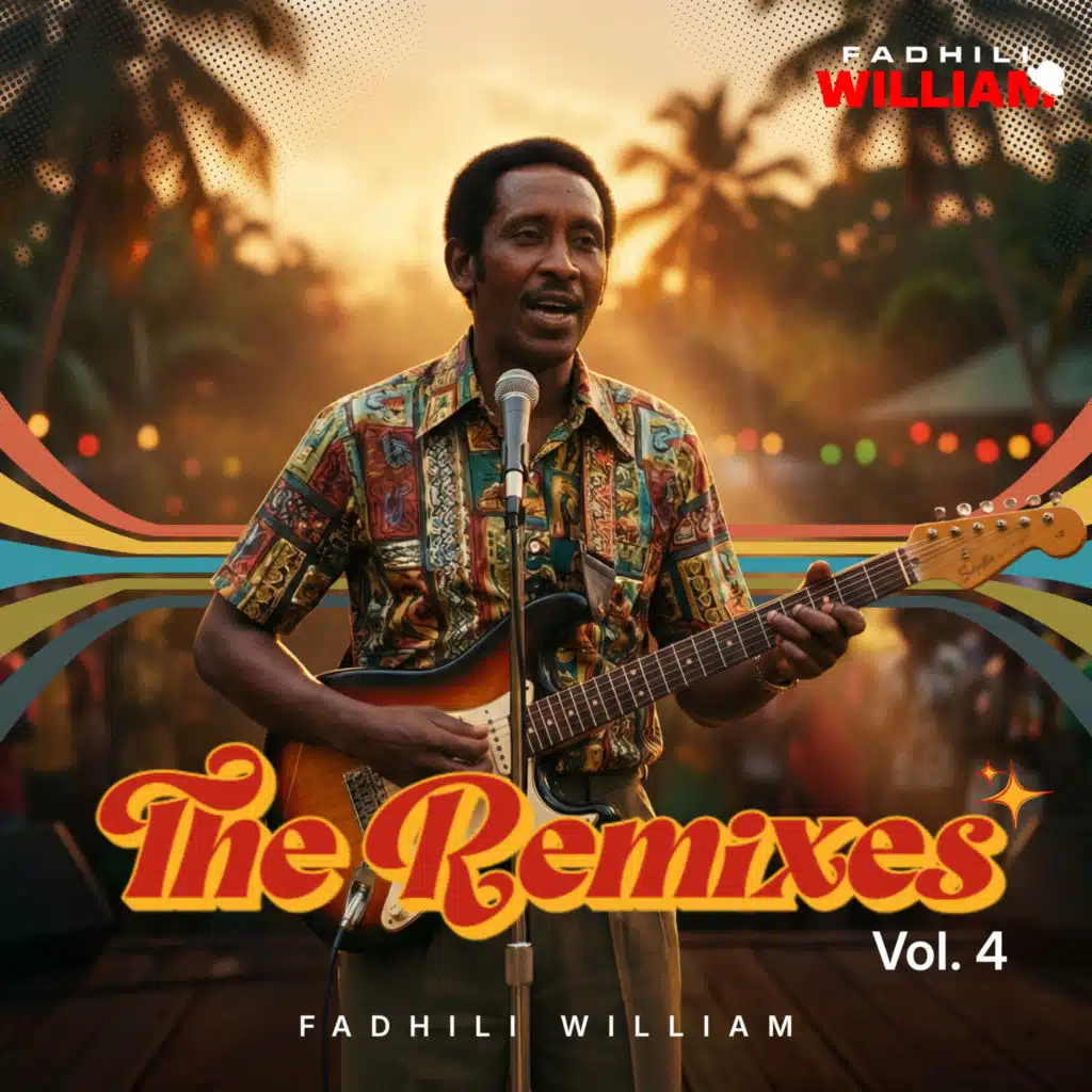 Fadhili William - The Remixes, Vol. 4