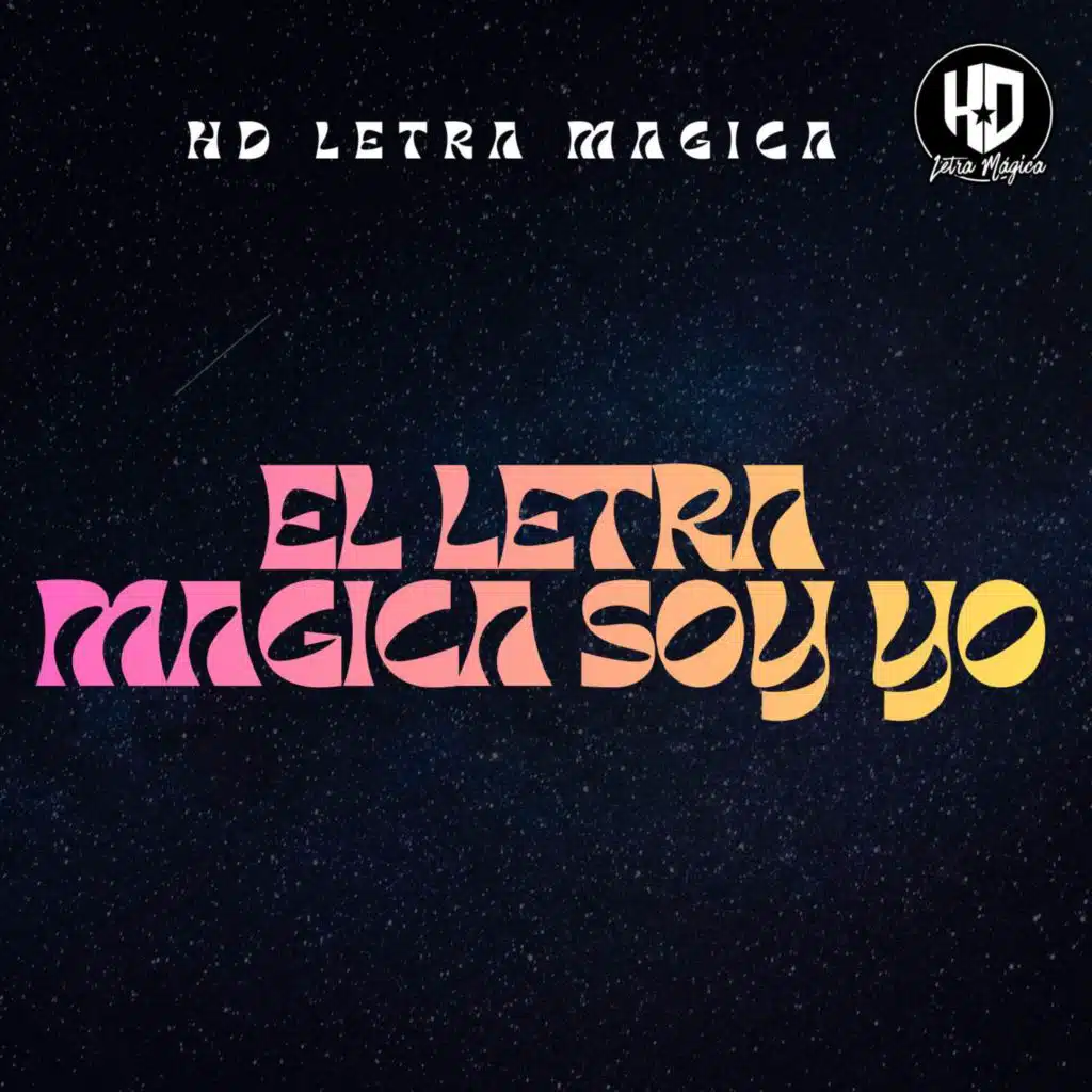 El Letra Magica Soy Yo