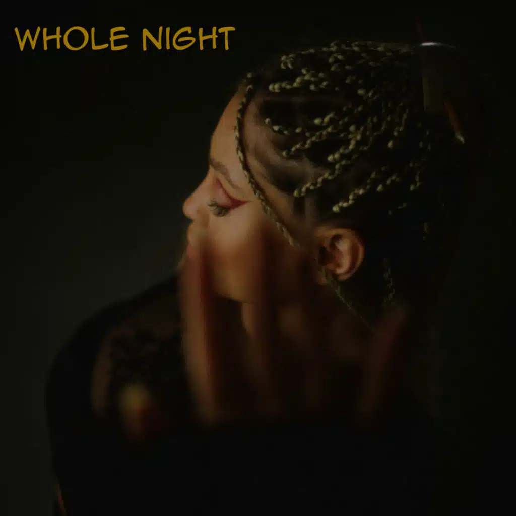 Whole Night (feat. IMANI WAVES)