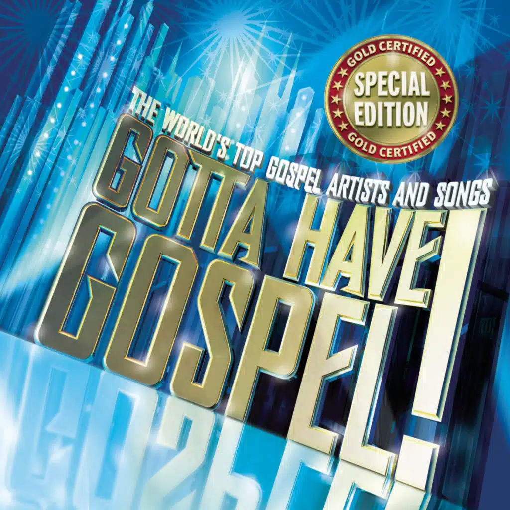 Gotta Have Gospel Special Edition