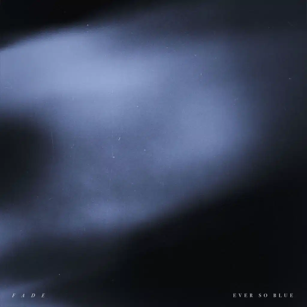 Ever So Blue