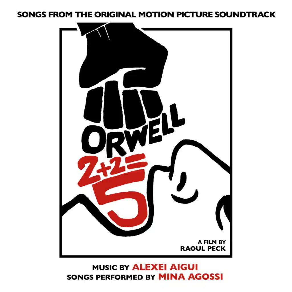 Orwell: 2+2=5 (Songs from the Original Motion Picture Soundtrack)