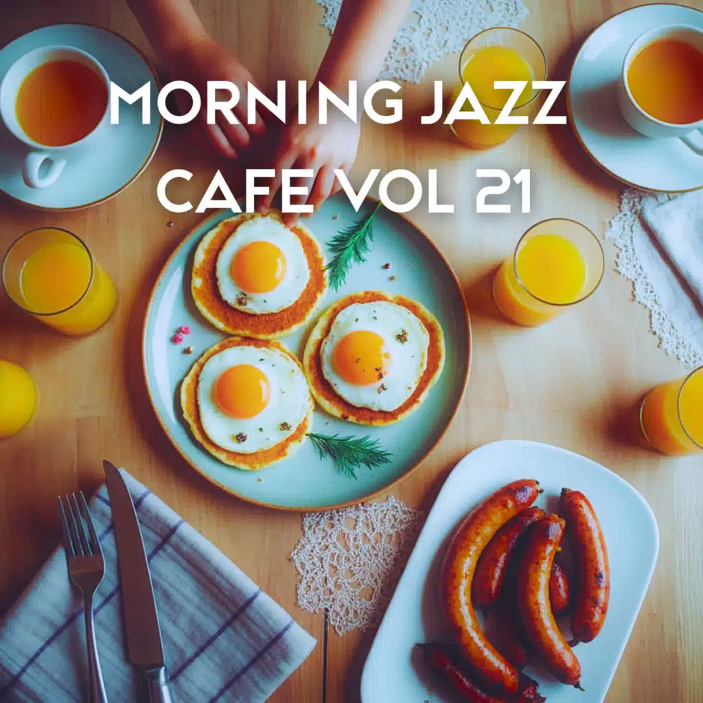 Morning Jazz Cafe Vol 21