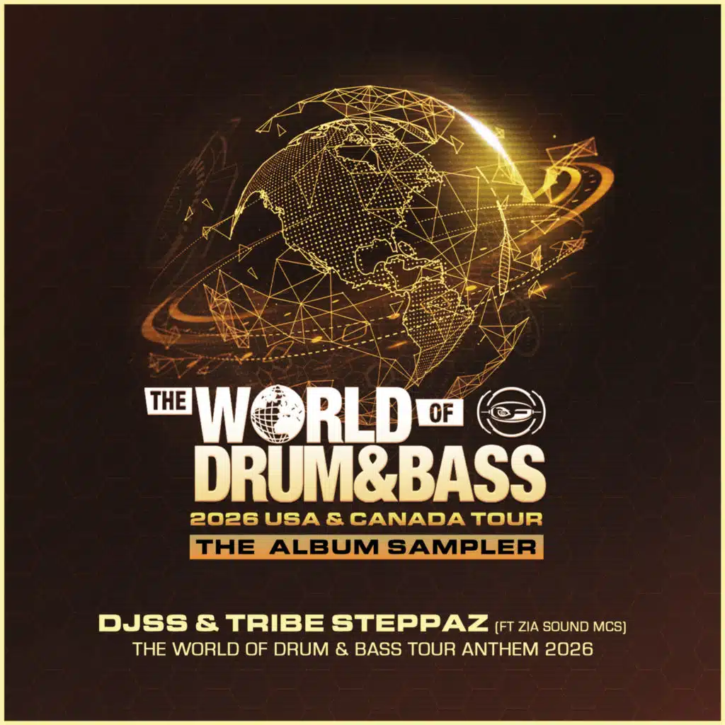 The World of Drum & Bass Tour Anthem 2026 (feat. ZIA Sound MCs)