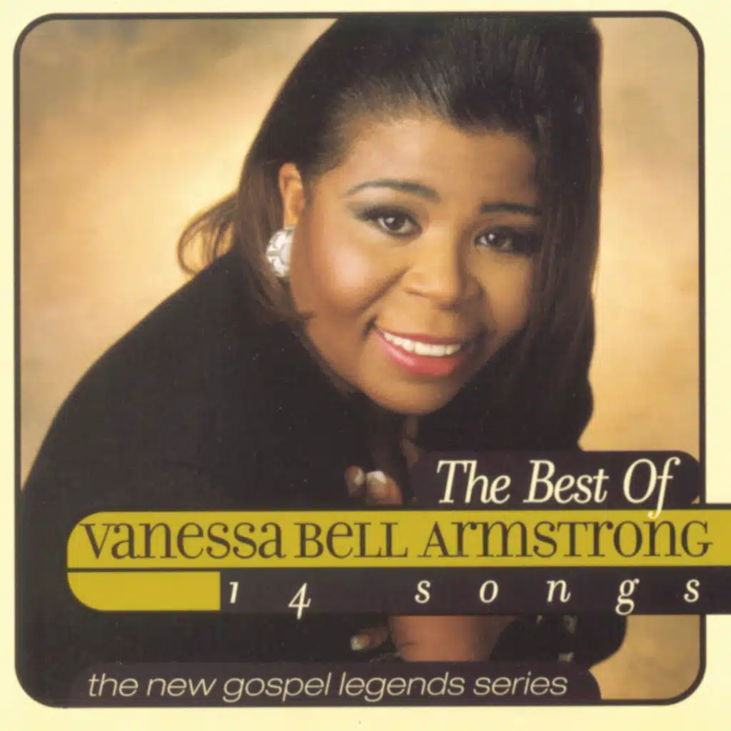 Verity Presents The New Gospel Legends: The Best Of Vanessa Bell Armstrong
