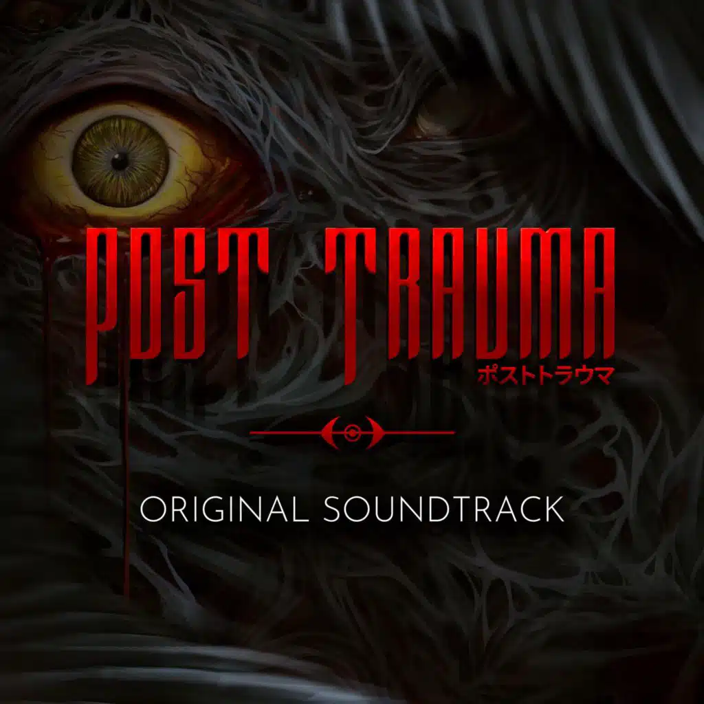 Post Trauma (Original Soundtrack)