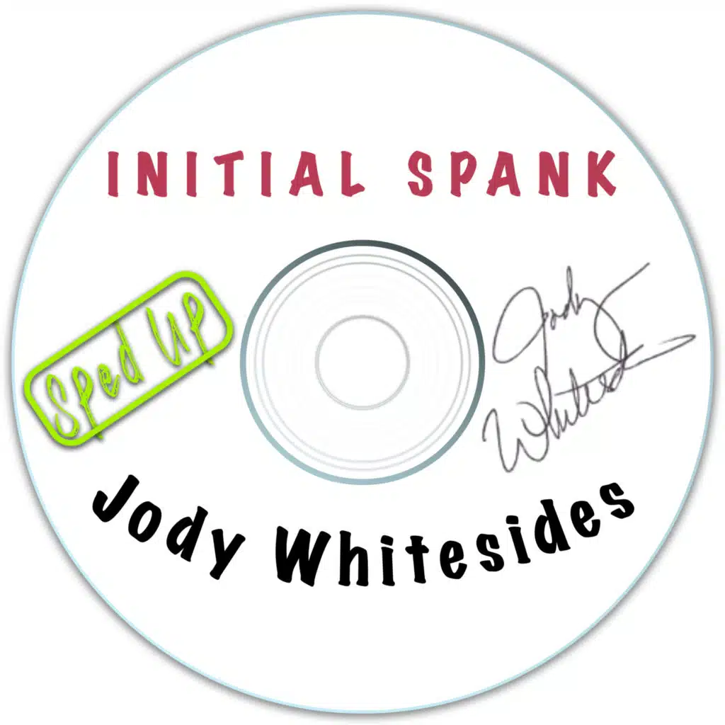 Initial Spank (Sped Up)