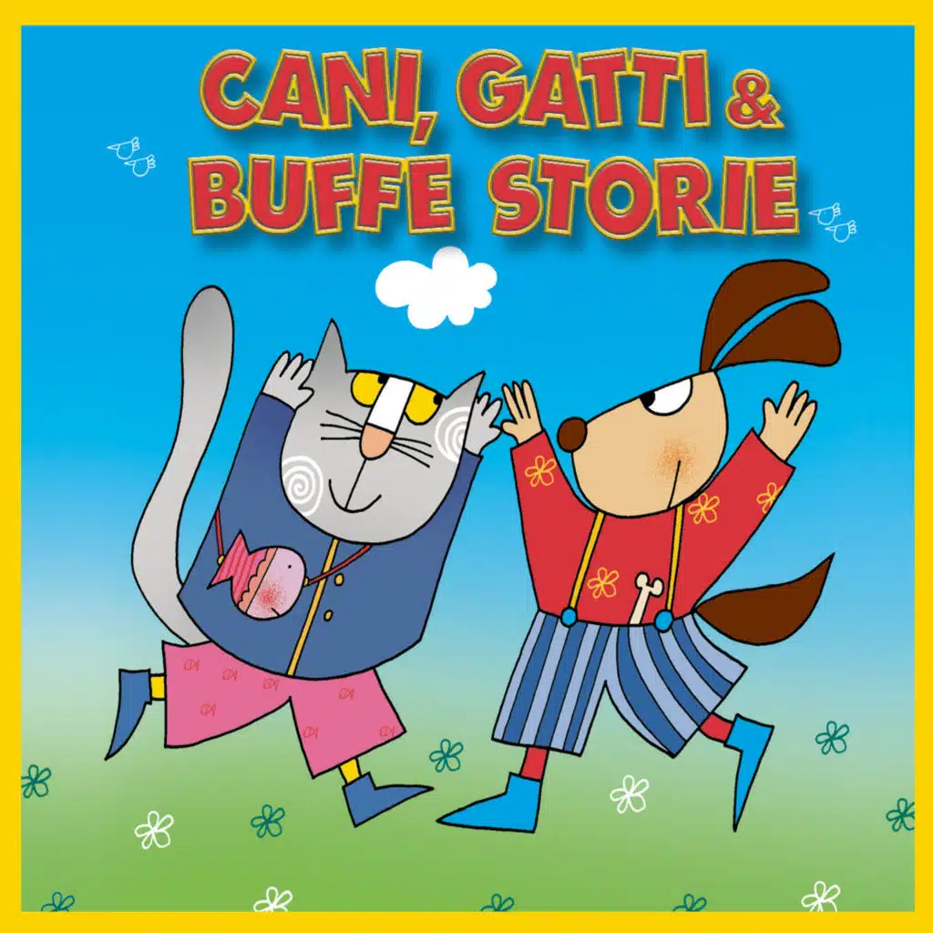 Cani, Gatti & Buffe Storie
