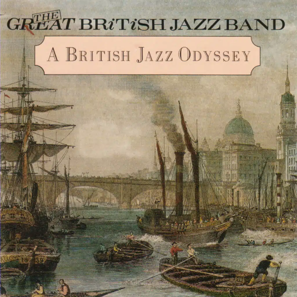 A British Jazz Odyssey (feat. Digby Fairweather)