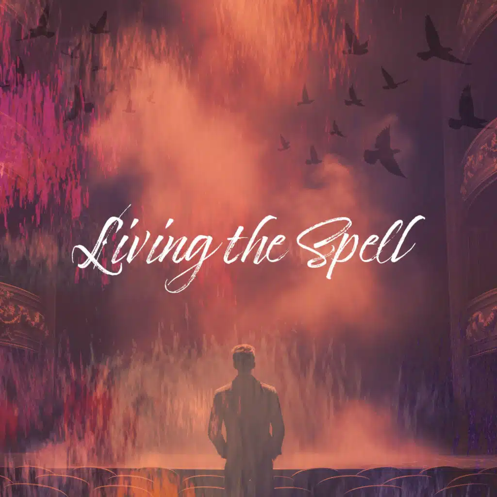 Living the Spell