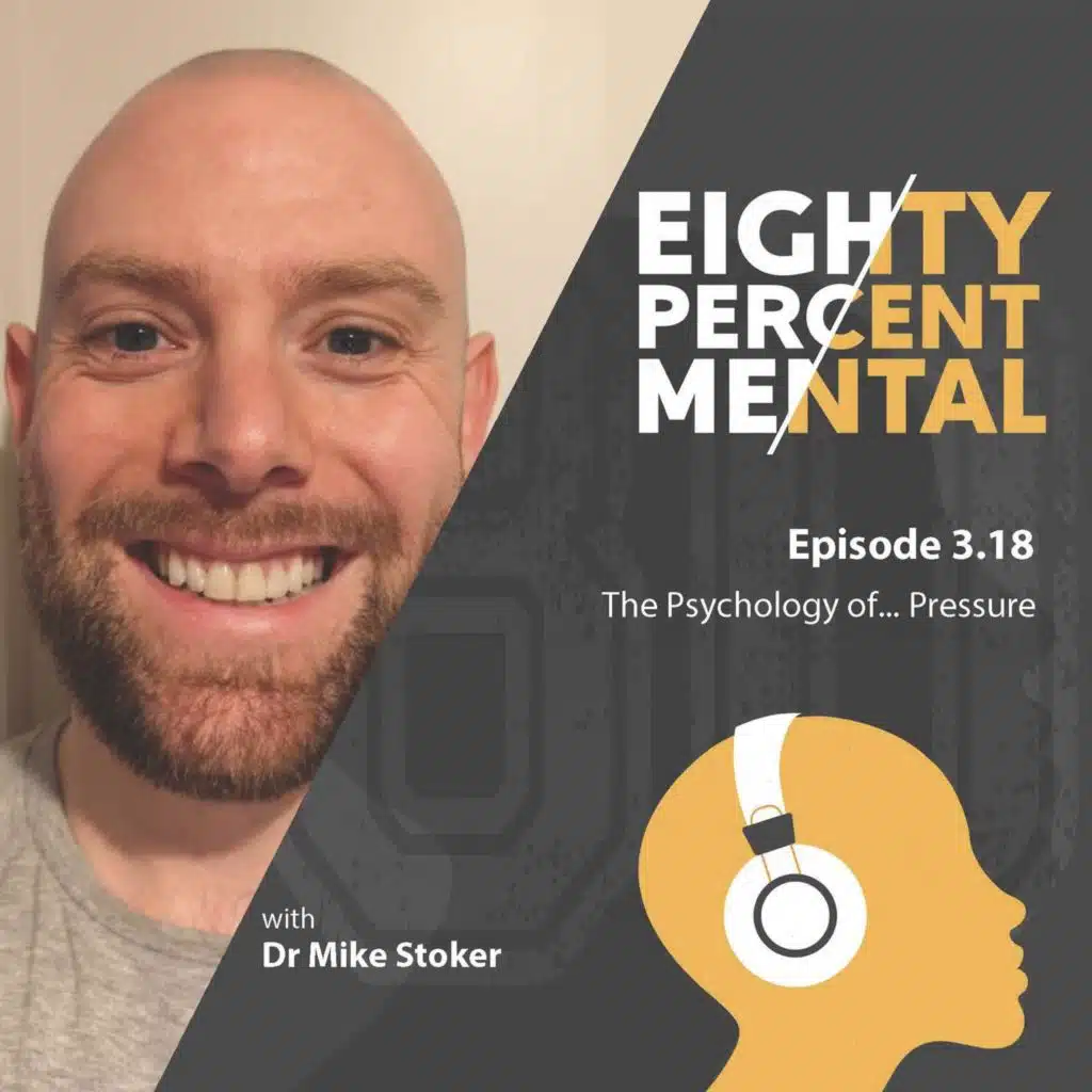 3.18 - The Psychology of... Pressure