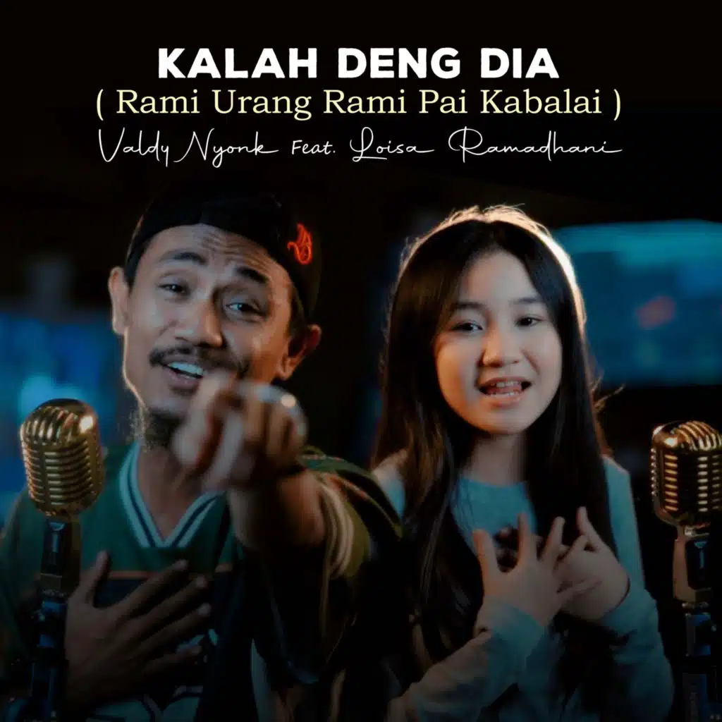Kalah Deng Dia (Rami Urang Rami Pai Kabalai) [feat. Loisa Ramadhani]