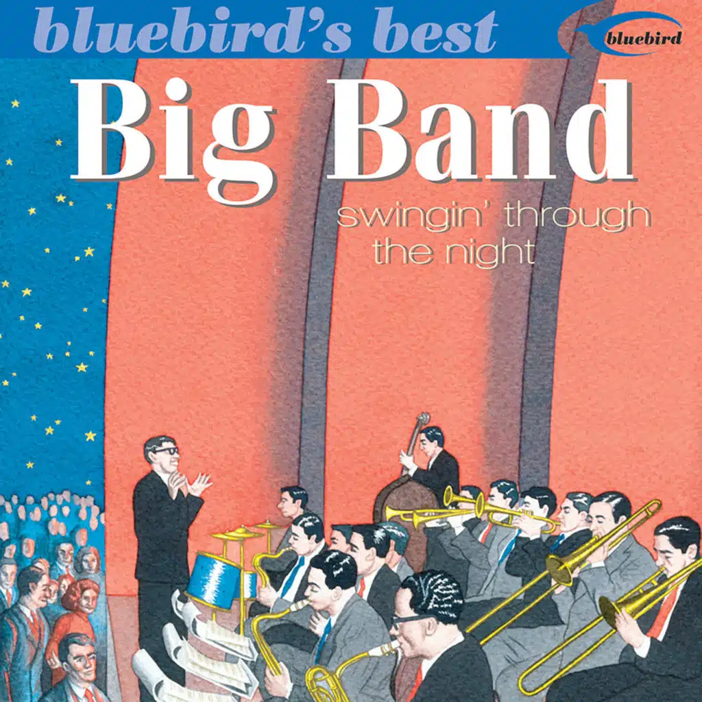Big Band: Swingin' Through The Night (Bluebird's Best Series)