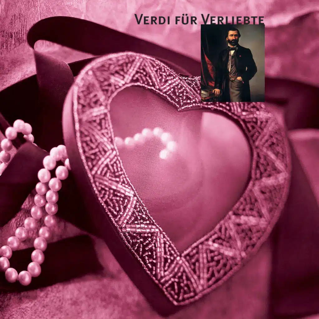 Verdi für Verliebte