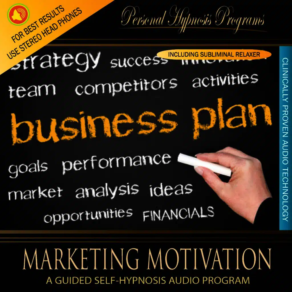 Self Hypnosis - Marketing Motivation
