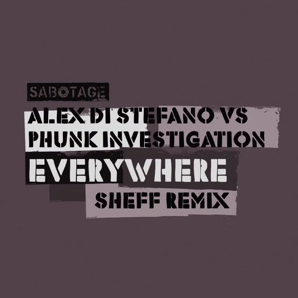 Phunk Investigation & Alex Di Stefano - Everywhere