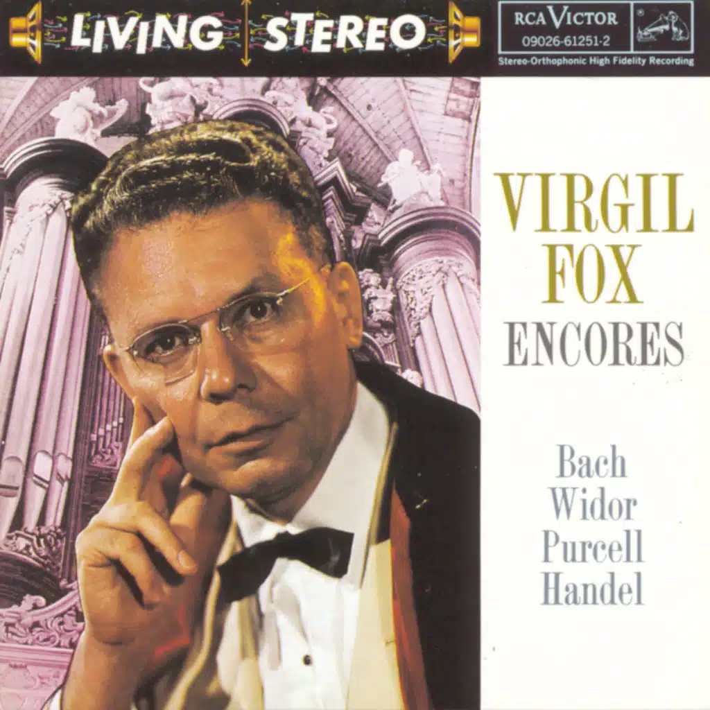 Virgil Fox:  Encores
