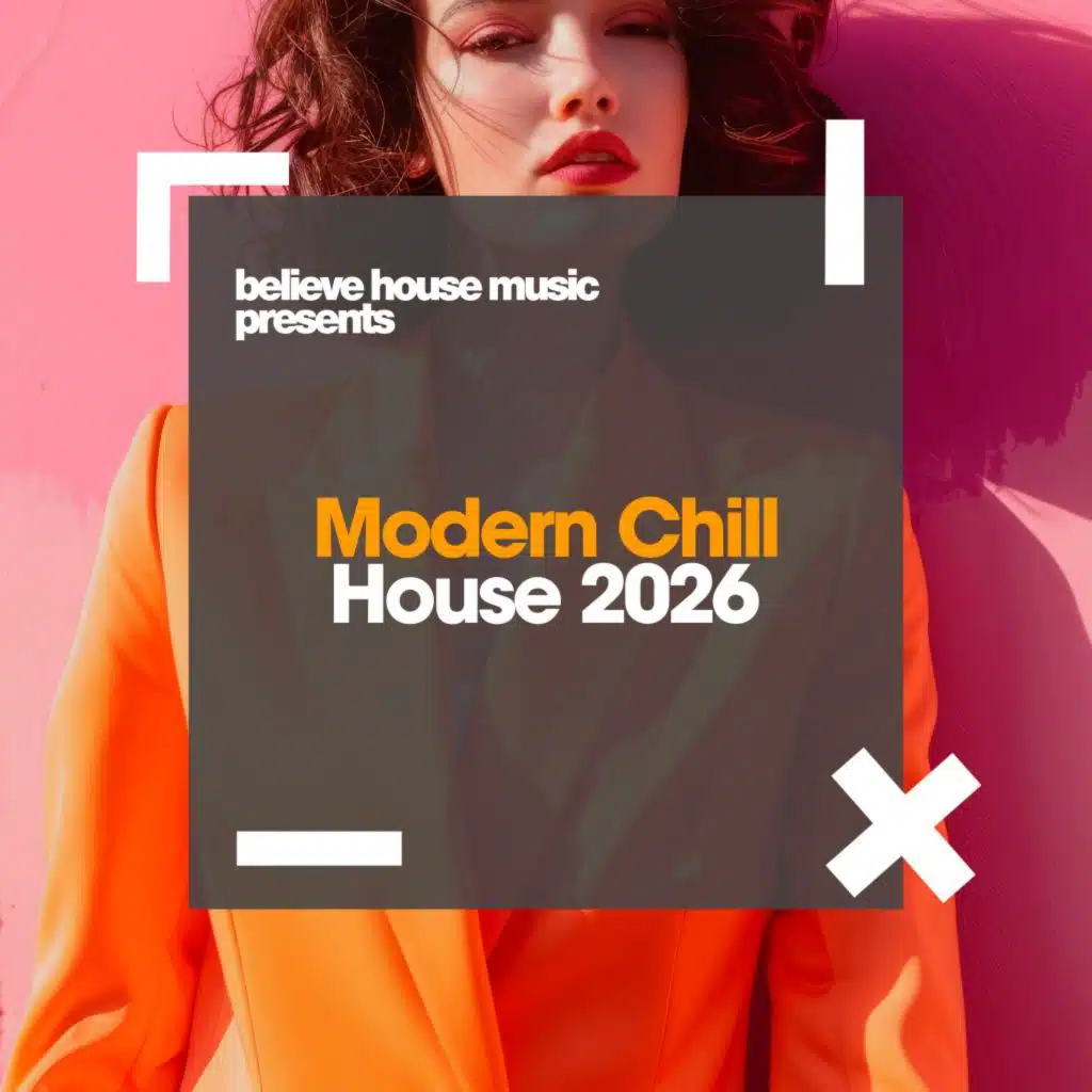 Modern Chill House 2026